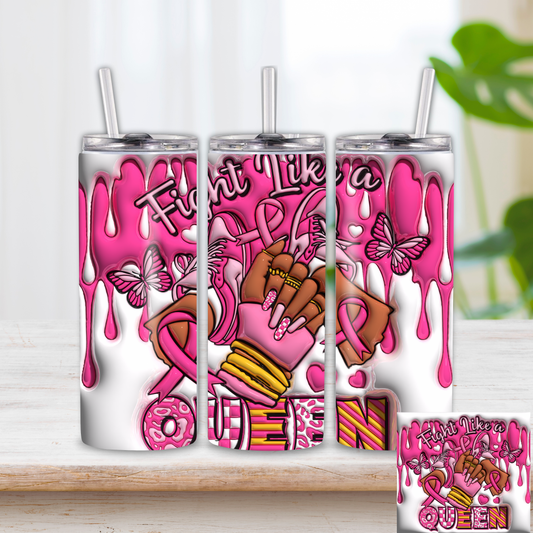 20oz Fight Like a Queen Tumbler